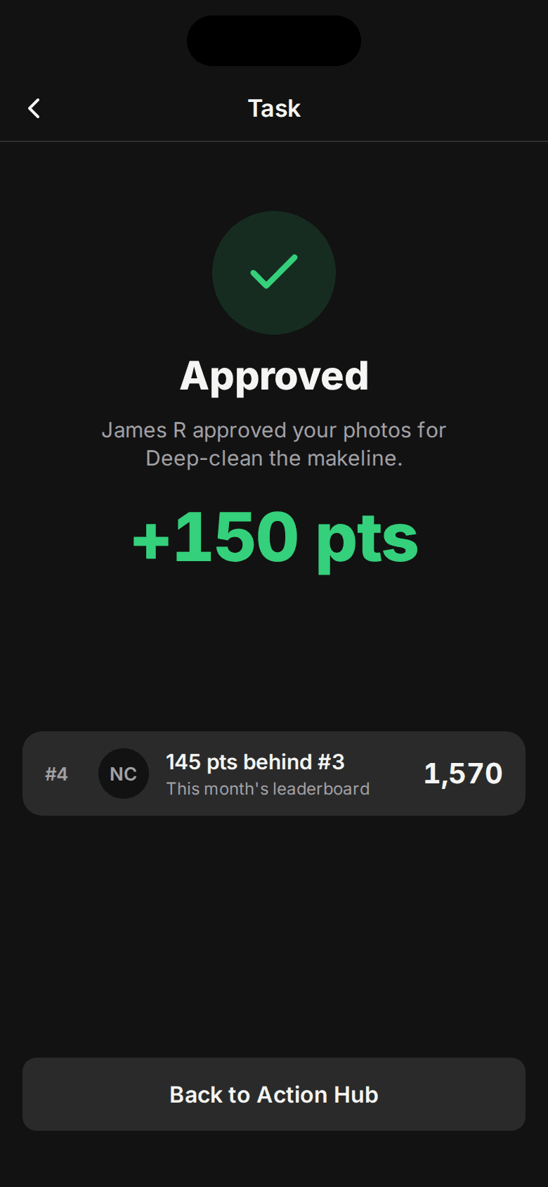 Task approved screen showing plus 150 points and the crew member's leaderboard position